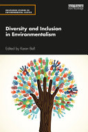 Diversity and inclusion in environmentalism /