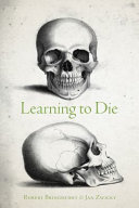 Learning to die : wisdom in the age of climate crisis /