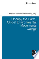 Occupy the earth : global environmental movements /