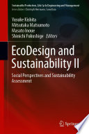 EcoDesign and Sustainability II : Social Perspectives and Sustainability Assessment /