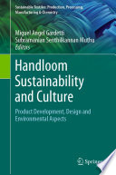 Handloom Sustainability and Culture : Product Development, Design and Environmental Aspects /
