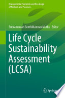 Life Cycle Sustainability Assessment (LCSA) /