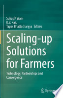 Scaling-up Solutions for Farmers  : Technology, Partnerships and Convergence  /