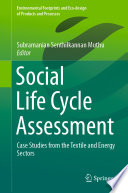 Social Life Cycle Assessment : Case Studies from the Textile and Energy Sectors /