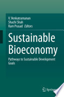 Sustainable Bioeconomy  : Pathways to Sustainable Development Goals /