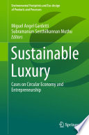 Sustainable Luxury : Cases on Circular Economy and Entrepreneurship /