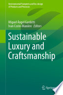 Sustainable Luxury and Craftsmanship /
