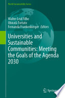 Universities and Sustainable Communities: Meeting the Goals of the Agenda 2030 /