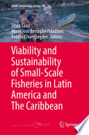 Viability and Sustainability of Small-Scale Fisheries in Latin America and The Caribbean /
