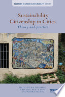 Sustainability, citizenship and cities : theory and practice /