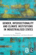 Gender, intersectionality and climate institutions in industrialized states /