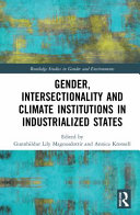 Gender, intersectionality and climate institutions in industrialised states /