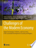 Challenges of the Modern Economy : Digital Technologies, Problems, and Focus Areas of the Sustainable Development of Country and Regions /
