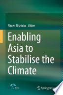 Enabling Asia to Stabilise the Climate /