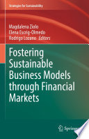 Fostering Sustainable Business Models through Financial Markets /