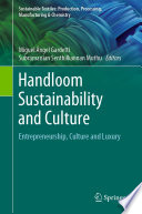 Handloom Sustainability and Culture : Entrepreneurship, Culture and Luxury /