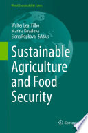 Sustainable Agriculture and Food Security /