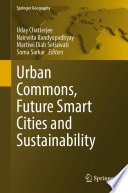 Urban Commons, Future Smart Cities and Sustainability /