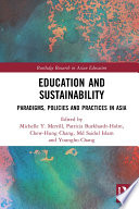 Education and sustainability : paradigms, policies and practices in Asia /
