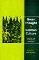 Green thought in German culture : historical and contemporary perspectives /