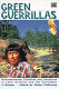 Green guerrillas : environmental conflicts and initiatives in Latin America and the Caribbean : a reader /