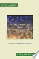 Global citizenship and environmental justice /