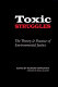 Toxic struggles : the theory and practice of environmental justice /