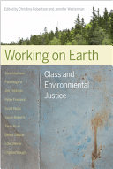 Working on earth : class and environmental justice /