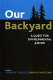 Our backyard : a quest for environmental justice /