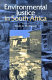 Environmental justice in South Africa /