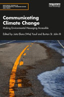 Communicating climate change : making environmental messaging accessible /
