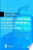 International environmental management benchmarks : best practice experiences from America, Japan and Europe /