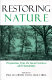 Restoring nature : perspectives from the social sciences and humanities /