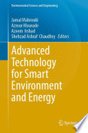Advanced Technology for Smart Environment and Energy /