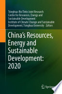 China's Resources, Energy and Sustainable Development: 2020.