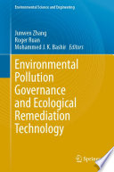 Environmental Pollution Governance and Ecological Remediation Technology /