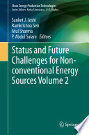 Status and Future Challenges for Non-conventional Energy Sources Volume 2 /