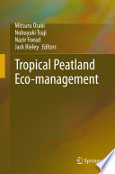 Tropical Peatland Eco-management /