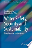 Water Safety, Security and Sustainability : Threat Detection and Mitigation /