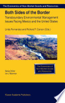 Both sides of the border : transboundary environmental management issues facing Mexico and the United States /