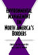 Environmental management on North America's borders /