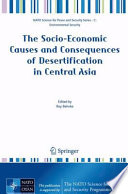 The socio-economic causes and consequences of desertification in Central Asia /