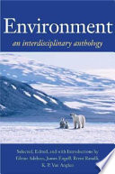 Environment : an interdisciplinary anthology /