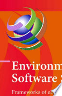 Environmental software systems : frameworks of eEnvironment ; 9th IFIP WG 5.11 International Symposium, ISESS 2011, Brno, Czech Republic, June 27-29, 2011. Proceedings /