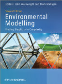 Environmental modelling : finding simplicity in complexity /