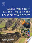 Spatial modeling in GIS and R for earth and environmental sciences /