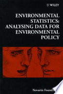 Environmental statistics : analysing data for environmental policy.