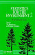 Statistics for the environment 2 : water-related issues /