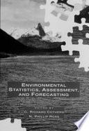 Environmental statistics, assessment, and forecasting /