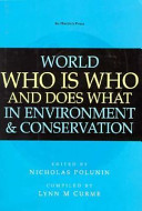 World who is who and does what in environment & conservation /